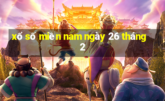 xổ số miền nam ngày 26 tháng 2