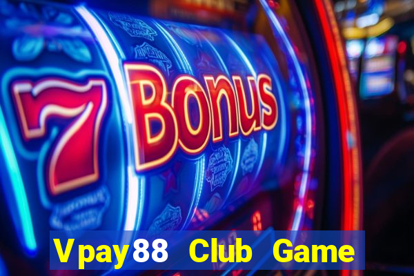 Vpay88 Club Game Bài 888