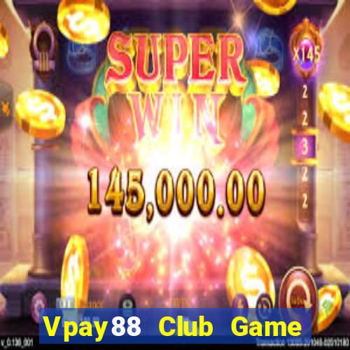 Vpay88 Club Game Bài 888