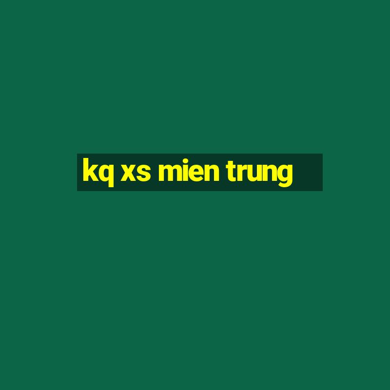 kq xs mien trung