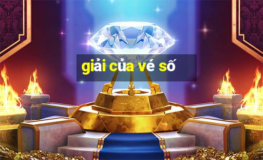 giải của vé số