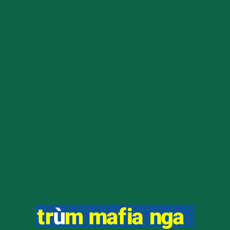 trùm mafia nga