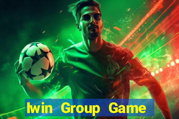 Iwin Group Game Bài Phái Mạnh