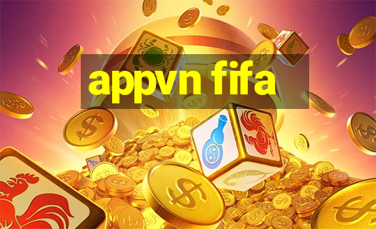 appvn fifa