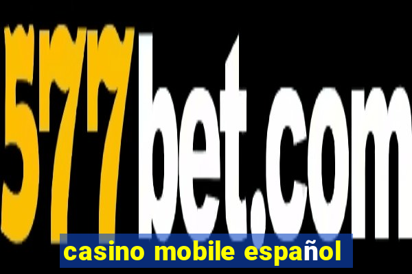 casino mobile español