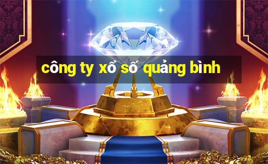 công ty xổ số quảng bình