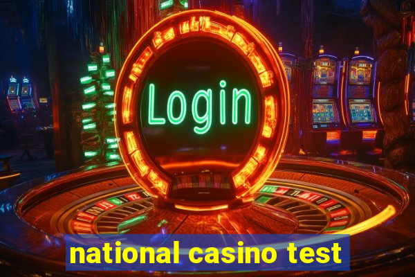 national casino test