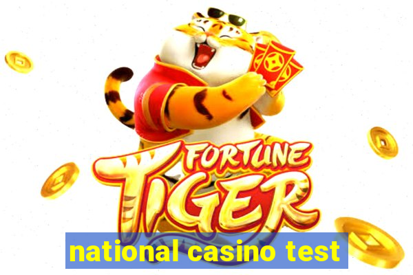 national casino test