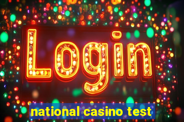 national casino test