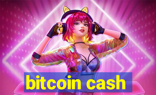 bitcoin cash