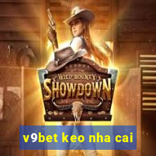 v9bet keo nha cai