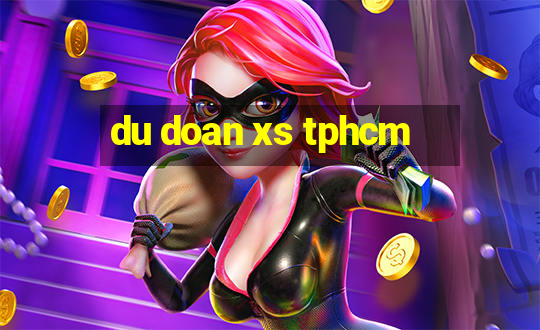 du doan xs tphcm