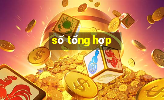 số tổng hợp