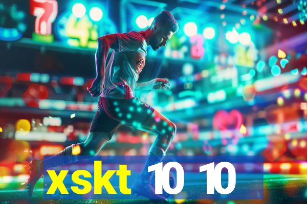 xskt 10 10