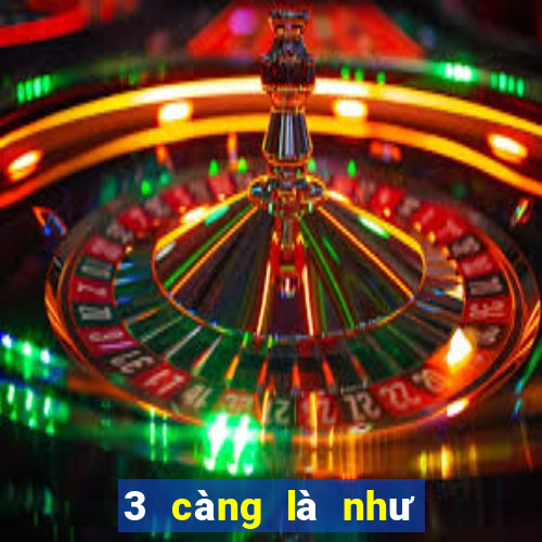 3 càng là như thế nào