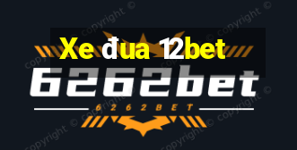 Xe đua 12bet