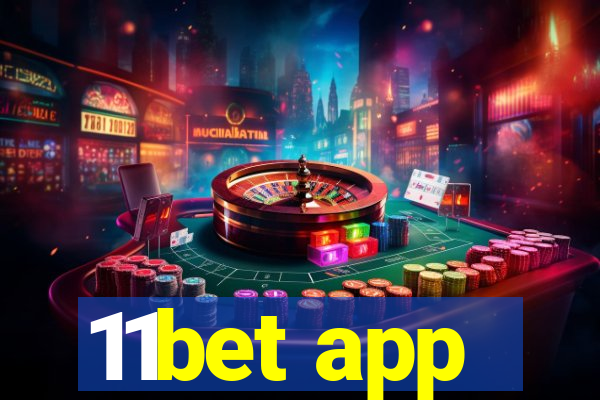 11bet app