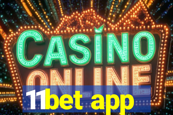 11bet app