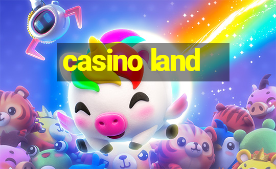 casino land