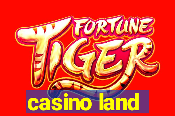 casino land