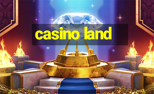 casino land