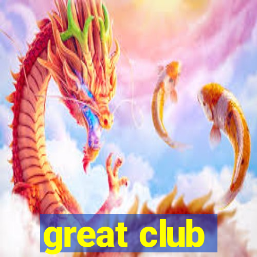 great club