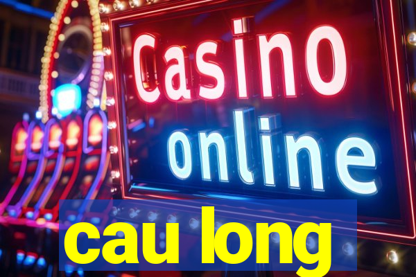 cau long