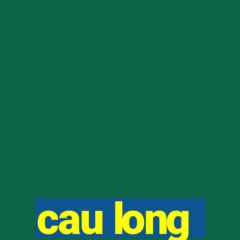 cau long