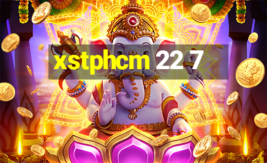 xstphcm 22 7