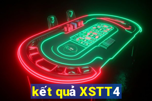 kết quả XSTT4