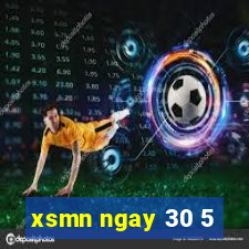 xsmn ngay 30 5