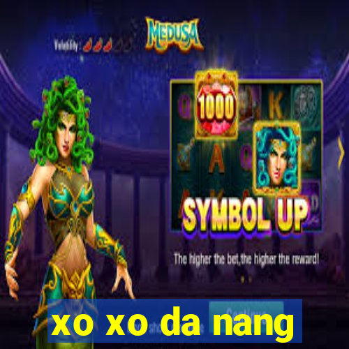 xo xo da nang