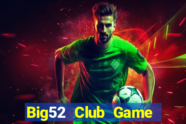 Big52 Club Game Bài 1368