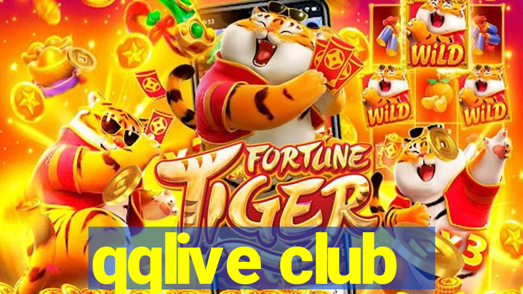 qqlive club