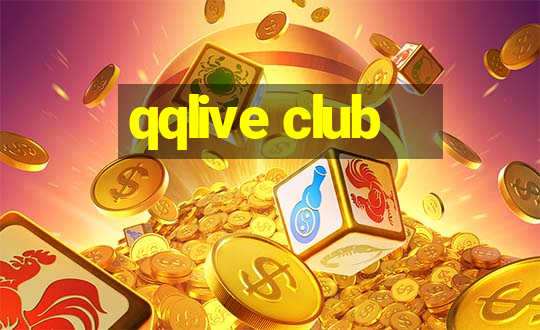 qqlive club