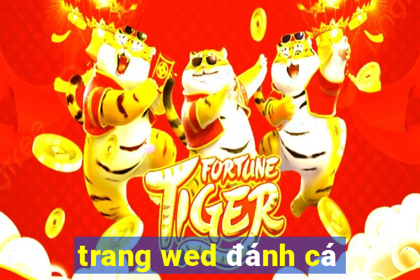 trang wed đánh cá