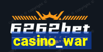 casino_war