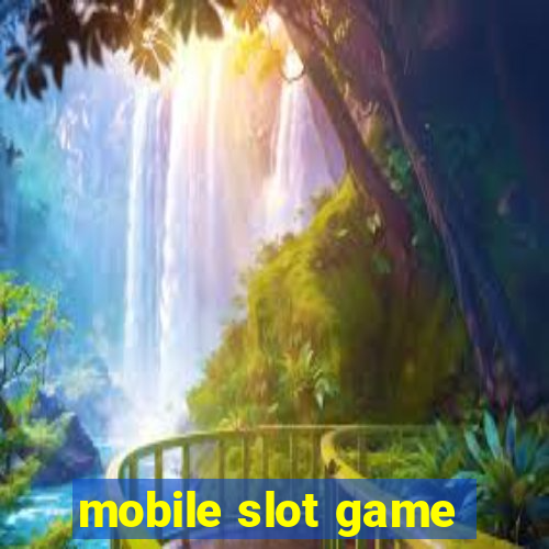 mobile slot game