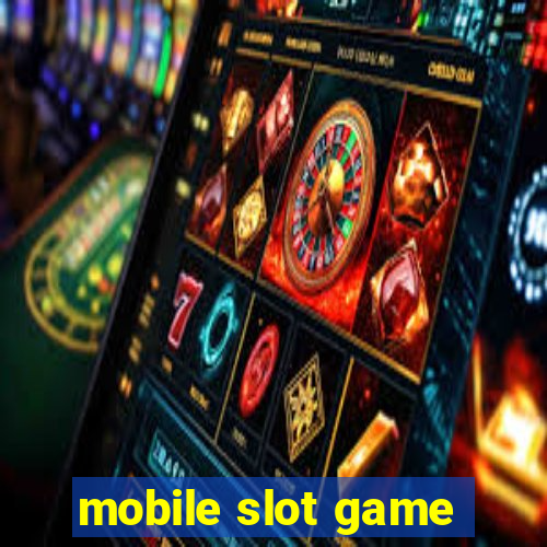 mobile slot game