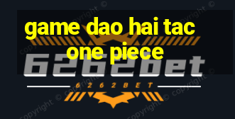 game dao hai tac one piece