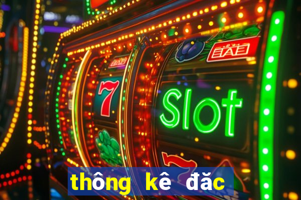 thông kê đăc biêt xsmb