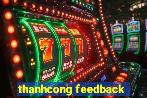 thanhcong feedback