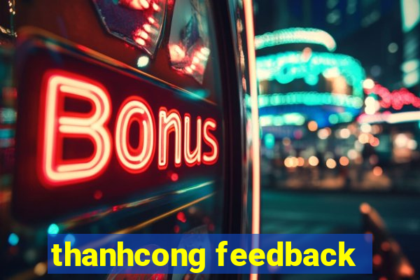 thanhcong feedback