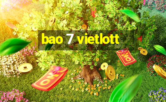 bao 7 vietlott