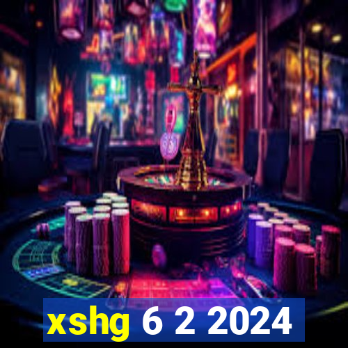 xshg 6 2 2024