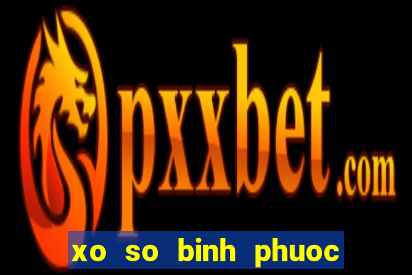 xo so binh phuoc 30 3