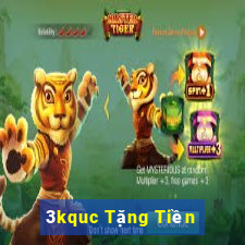 3kquc Tặng Tiền