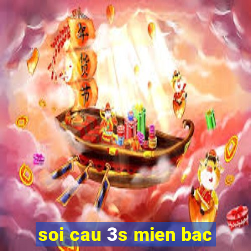 soi cau 3s mien bac