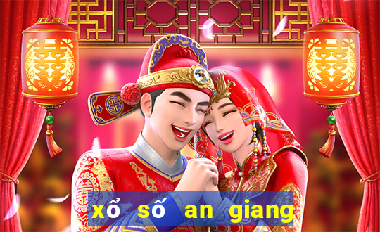 xổ số an giang mở ngày thứ năm