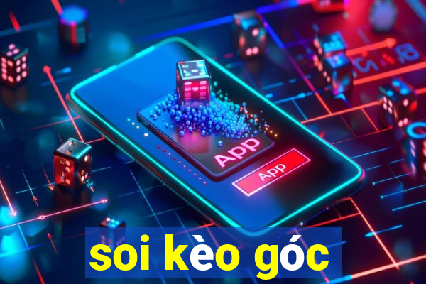 soi kèo góc